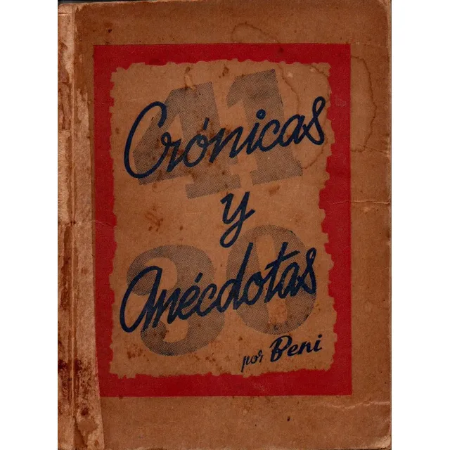 Cronicas Y Anecdotas Venezuela Benito Gonzalez Castrillo  