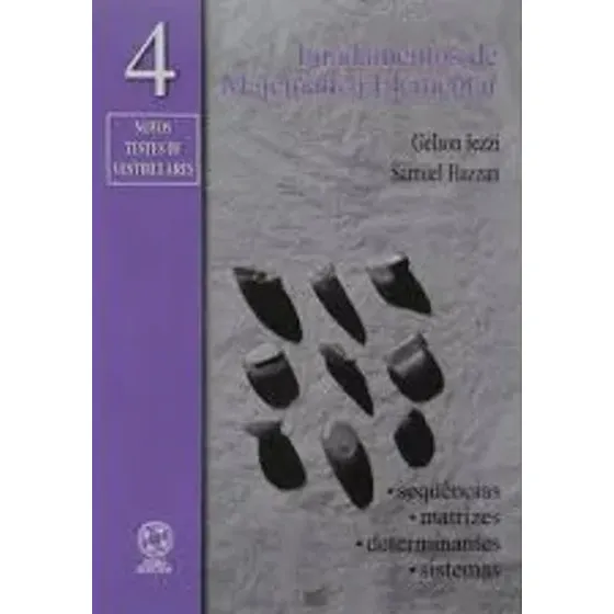 Fundamentos De Matemática Elementar 4 - Sequências Matrizes De Gelson Iezzi Pela Atual (2004)