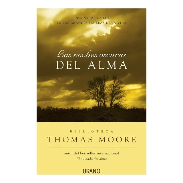 Las Noches Oscuras Del Alma - Thomas Moore - Urano