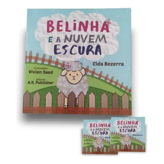 Livro Infantil Educativo Belinha E A Nuvem Escura Cida Bezerra Livro Infantil Educativo Belinha E A Nuvem Escura Cida Bezerra