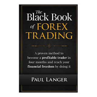 Libro: The Black Book Of Forex Trading: A Proven Method To B Libro: The Black Book Of Forex Trading: A Proven Method To B