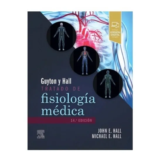 Tratado De Fisiología Médica De Guyton Y Hall Nueva Edición
