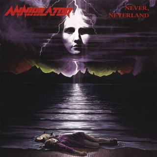 Annihilator Never, Neverland Cd Reissue Remastered Import Annihilator Never, Neverland Cd Reissue Remastered Import