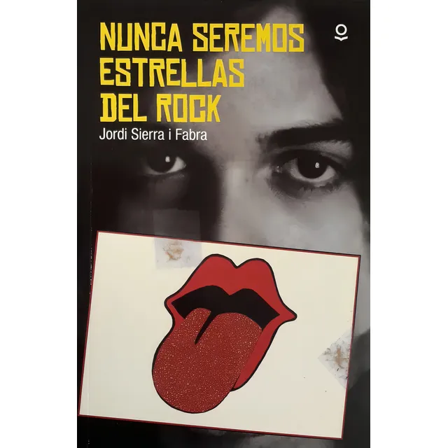 Nunca Seremos Estrellas De Rock de Jordi Sierra I Fabra Editorial Loqueleo