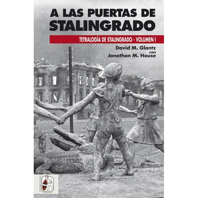 A Las Puertas De Stalingrado - Glantz,david M