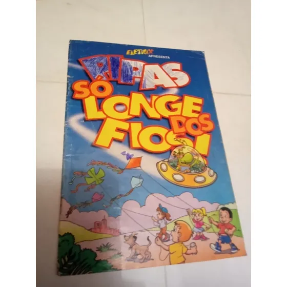 Pipas Só Longe Dos Fios! - Eletrix (eletropaulo Sp) - Raro!!
