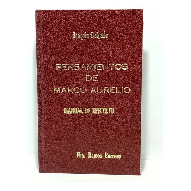 Pensamiento De Marco Aurelio - Joaquin Delgado - Filosofia