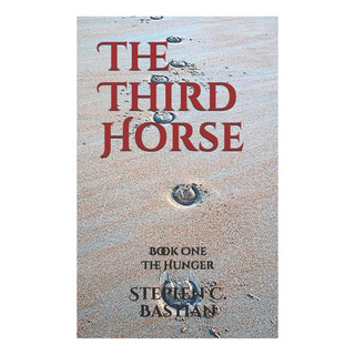 Libro: El Tercer Caballo: Libro Uno El Hambre Libro: El Tercer Caballo: Libro Uno El Hambre