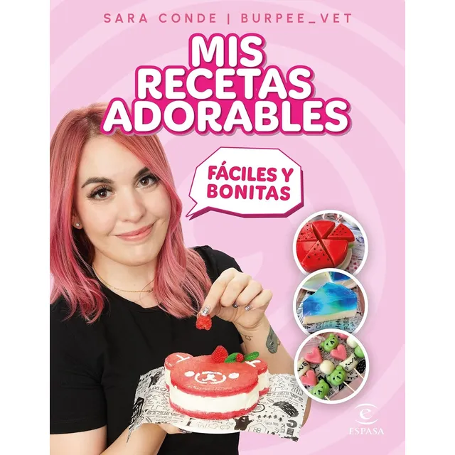 Mis Recetas Adorables - Recetario Dulce Y Creativo