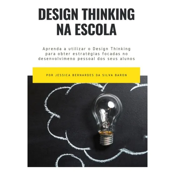 Livro Design Thinking Na Escola