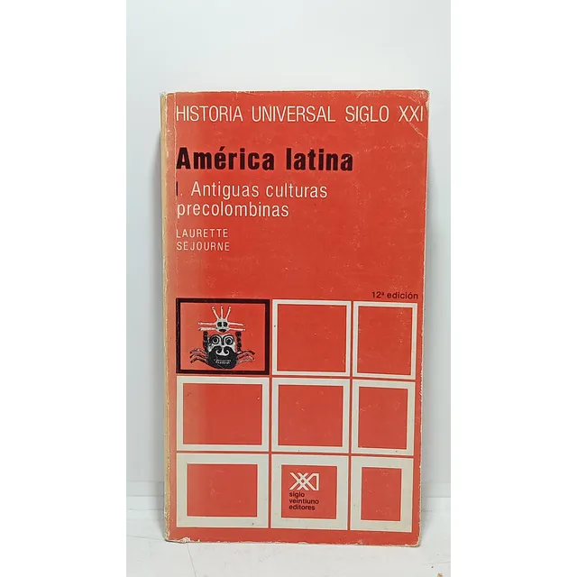 America Latina - Antiguas Culturas Precolombinas - Historia