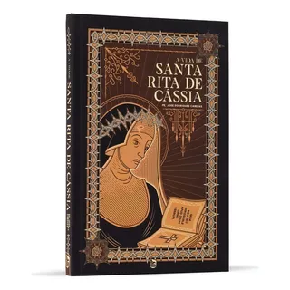 A Vida De Santa Rita De Cåssia - José Cabezas - Livro M B C A Vida De Santa Rita De Cåssia - José Cabezas - Livro M B C