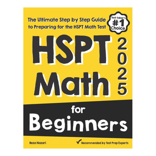 Libro: Hspt Math For Beginners: The Ultimate Step By Step Gu Libro: Hspt Math For Beginners: The Ultimate Step By Step Gu