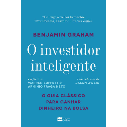 O investidor inteligente, de Graham, Benjamin. Casa dos Livros Editora Ltda, capa mole em português, 2016