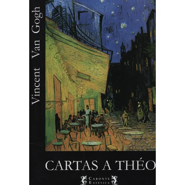 Cartas A Theo - Vincent Van Gogh