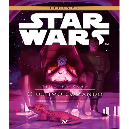 Star Wars - O Ultimo Comando - Vol 03 Star Wars - O Ultimo Comando - Vol 03