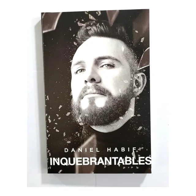 Libro: Inquebrantables - Daniel Habif