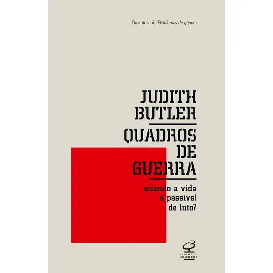 Quadros de guerra: Quando a vida é passível de luto?, de Butler, Judith. Editorial Editora José Olympio Ltda., capa mole em português, 2015