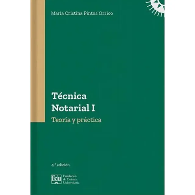 Tecnica Notarial I Teoria Y Práctica 4ta.edción - Pintos Orr