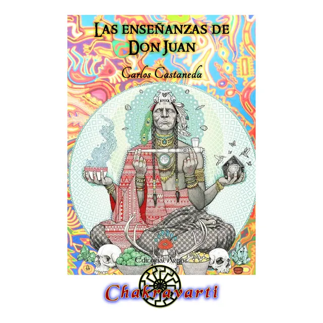 Las Enseñanzas De Don Juan, Carlos Castaneda (chamanismo)