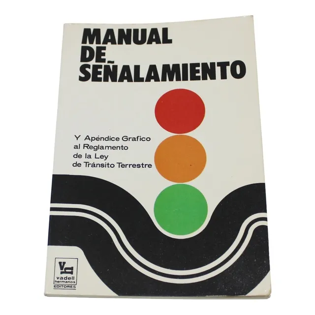 Manual De Señalamiento Tránsito Y Apéndice Gráfico