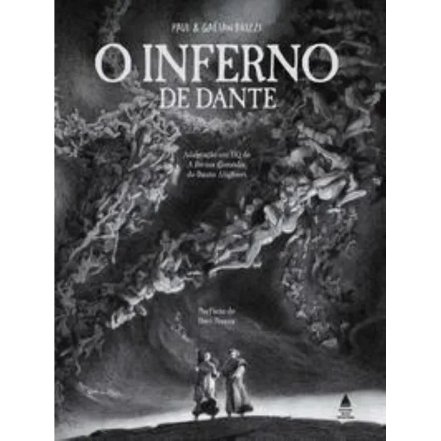 Inferno De Dante, O, De Brizzi, Paul / Brizzi, Gaetan. Editora Nova Fronteira, Capa Mole Em PortuguĂȘs Inferno De Dante, O, De Brizzi, Paul / Brizzi, Gaetan. Editora Nova Fronteira, Capa Mole Em PortuguĂȘs