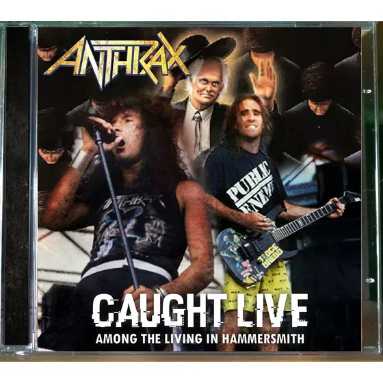 Anthrax - Among The Living In Hammersmith