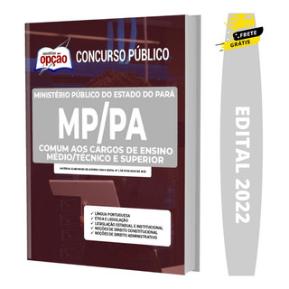 Apostila Mp Pa - Cargos De Ensino Médio Técnico E Superior Apostila Mp Pa - Cargos De Ensino Médio Técnico E Superior