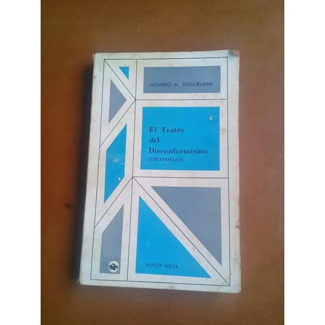 Libro El Teatro Del Disconformismo Pirandello Guglielmini