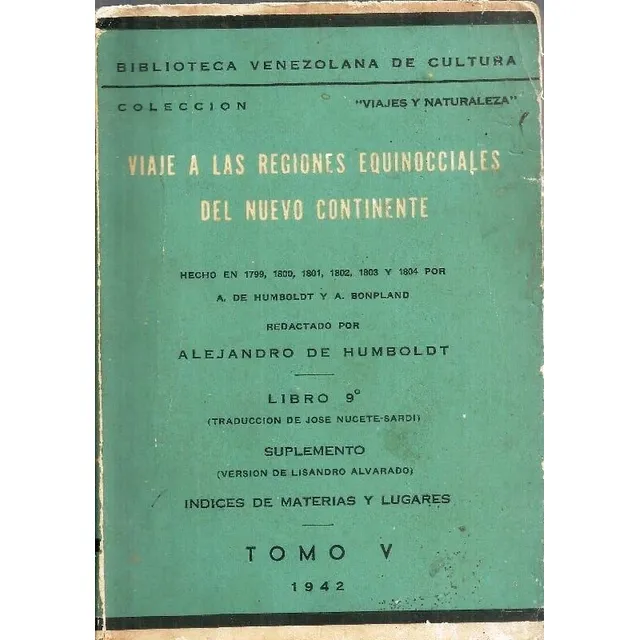 Viaje A Las Regiones Equinocciales Del Nuevo Continente 1942