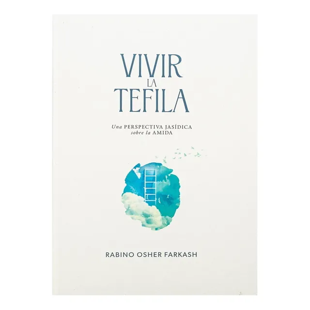 Vivir La Tefila Del Rab Osher Farkash