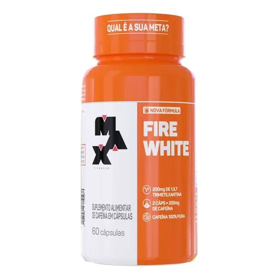 Fire White Termogênico 60 Cápsulas - Max Titanium