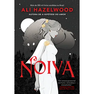 Livro Noiva De Ali Hazelwood Capa Mole Edição 1 Em PortuguĂȘs 2024 Editora Arqueiro Livro Noiva De Ali Hazelwood Capa Mole Edição 1 Em PortuguĂȘs 2024 Editora Arqueiro