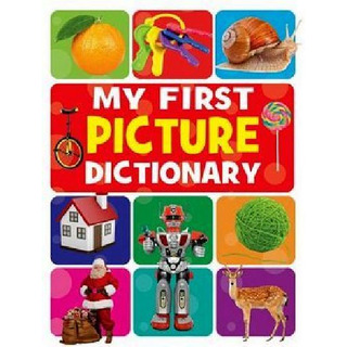 My First Picture Dictionary My First Picture Dictionary