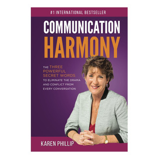 Libro: La ArmonĂa De La ComunicaciĂłn: Las 3 Poderosas Palabr Libro: La ArmonĂa De La ComunicaciĂłn: Las 3 Poderosas Palabr