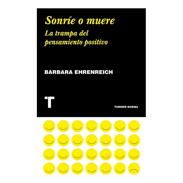 Sonrie O Muere - Ehrenreich Barbara