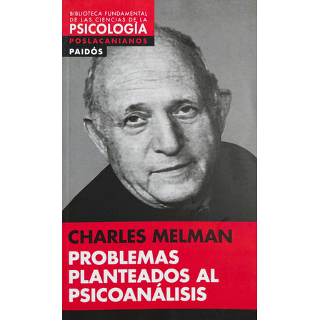 Problemas Planteados Al Psicoanálisis - Charles Melman Problemas Planteados Al Psicoanálisis - Charles Melman