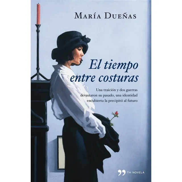 Libro El Tiempo Entre Costuras / Maria Dueñas