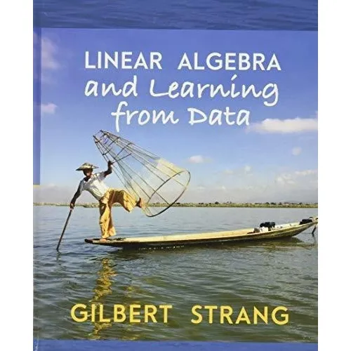 Linear Algebra And Learning From Data - Strang,..., de Strang, Gilbert. Editorial Wellesley-Cambridge Press en inglés