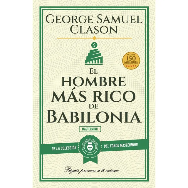 El hombre más rico de Babilonia, de George Samuel Clason. Editorial Del Fondo, tapa blanda en español, 2022