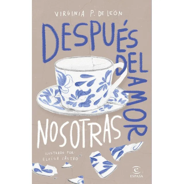Después del amo, nosotras de Virginia P. de Leon Editorial Espasa Tapa Blanda en Español