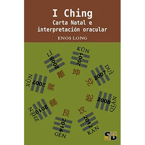 I Ching: Carta Natal E Interpretación Oracular (spanish E...