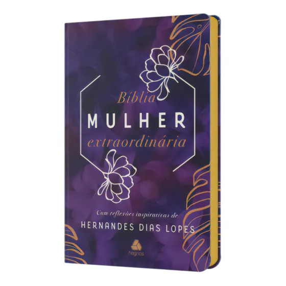Bíblia Mulher Extraordinária - Com Reflexões Inspirativas D, De Lopes, Hernandes Dias., Vol. 1. Editorial Hagnos, Capa Dura Em Português