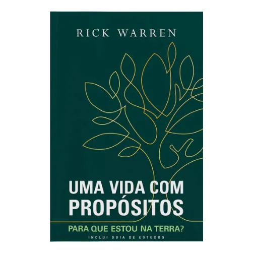 Livro Uma Vida Com Propósitos (rick Warren)