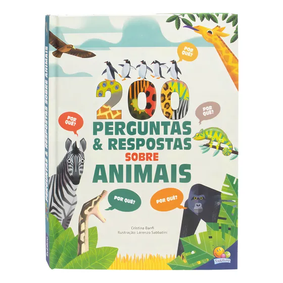 200 Perguntas E Respostas - Animais, De Cristina Banfi. Editorial Todolivro En Português