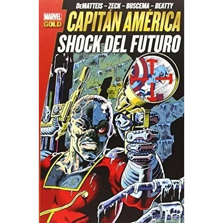 Capitan America Shock Del Futuro Marvel Gold Panini Español