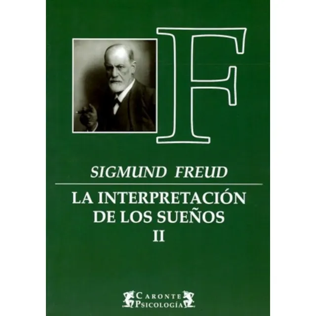 La Interpretación De Los Sueños 2 - Sigmund Freud - Terramar