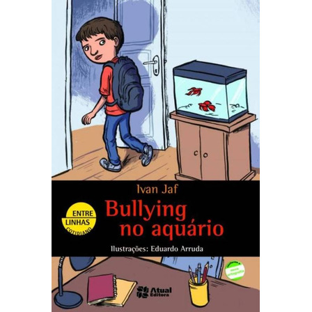Bullying no aquário, de Jaf, Ivan. Editora Somos Sistema de Ensino, capa mole em português, 2012