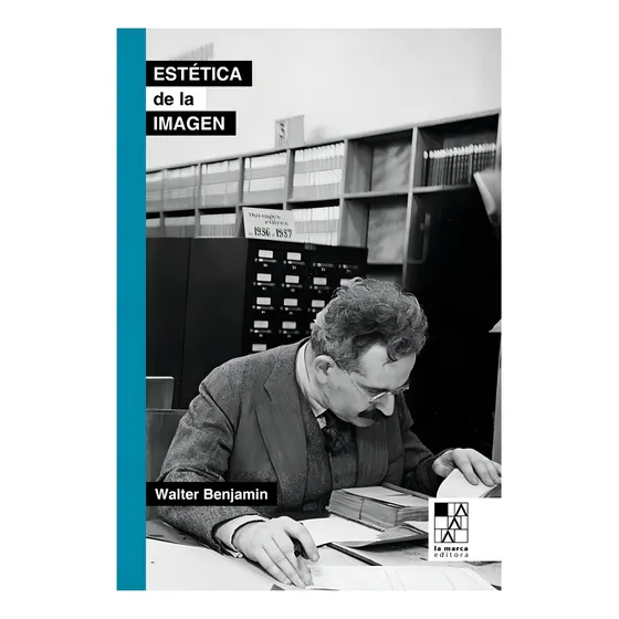 Estetica De La Imagen - Benjamin Walter (libro)