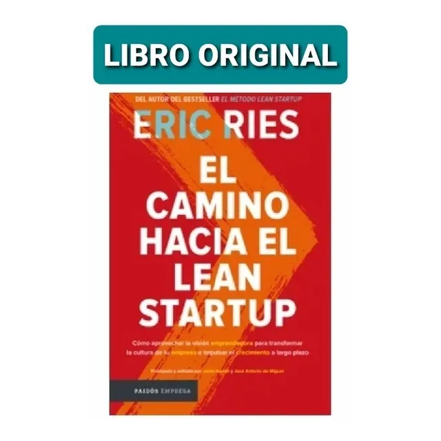 El Camino Hacia El Lean Startup ( Nuevo Y Original )